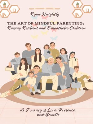 cover image of The Art of Mindful Parenting